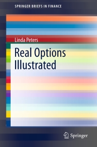 表紙画像: Real Options Illustrated 9783319283098