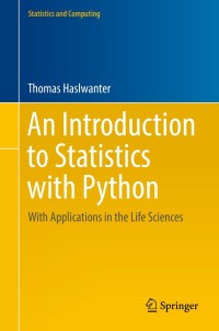 表紙画像: An Introduction to Statistics with Python 9783319283159
