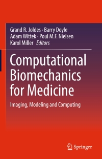 Cover image: Computational Biomechanics for Medicine 9783319283272