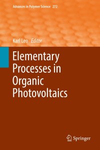 Immagine di copertina: Elementary Processes in Organic Photovoltaics 9783319283364