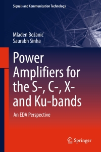表紙画像: Power Amplifiers for the S-, C-, X- and Ku-bands 9783319283753