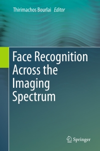 Cover image: Face Recognition Across the Imaging Spectrum 9783319284996