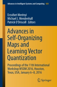 Cover image: Advances in Self-Organizing Maps and Learning Vector Quantization 9783319285177