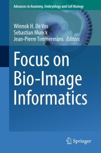 صورة الغلاف: Focus on Bio-Image Informatics 9783319285474