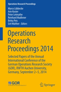صورة الغلاف: Operations Research Proceedings 2014 9783319286952