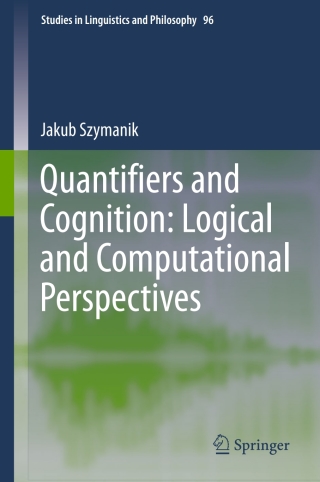 表紙画像: Quantifiers and Cognition: Logical and Computational Perspectives 9783319287478