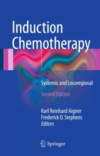 Cover image: Induction Chemotherapy 2nd edition 9783319287713