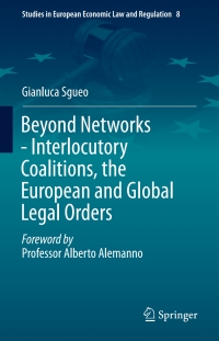 Cover image: Beyond Networks - Interlocutory Coalitions, the European and Global Legal Orders 9783319288734