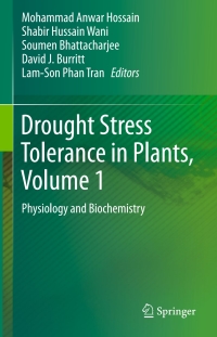 Cover image: Drought Stress Tolerance in Plants, Vol 1 9783319288970