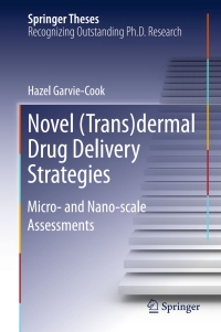 Cover image: Novel (Trans)dermal Drug Delivery Strategies 9783319289007