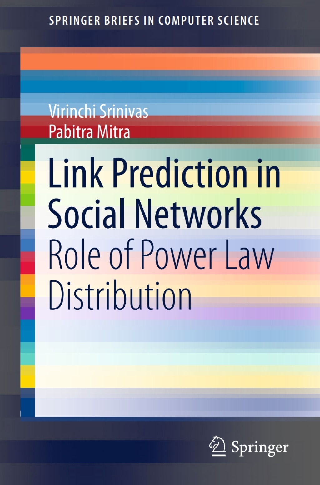 Link Prediction in Social Networks Role of Power Law Distribution