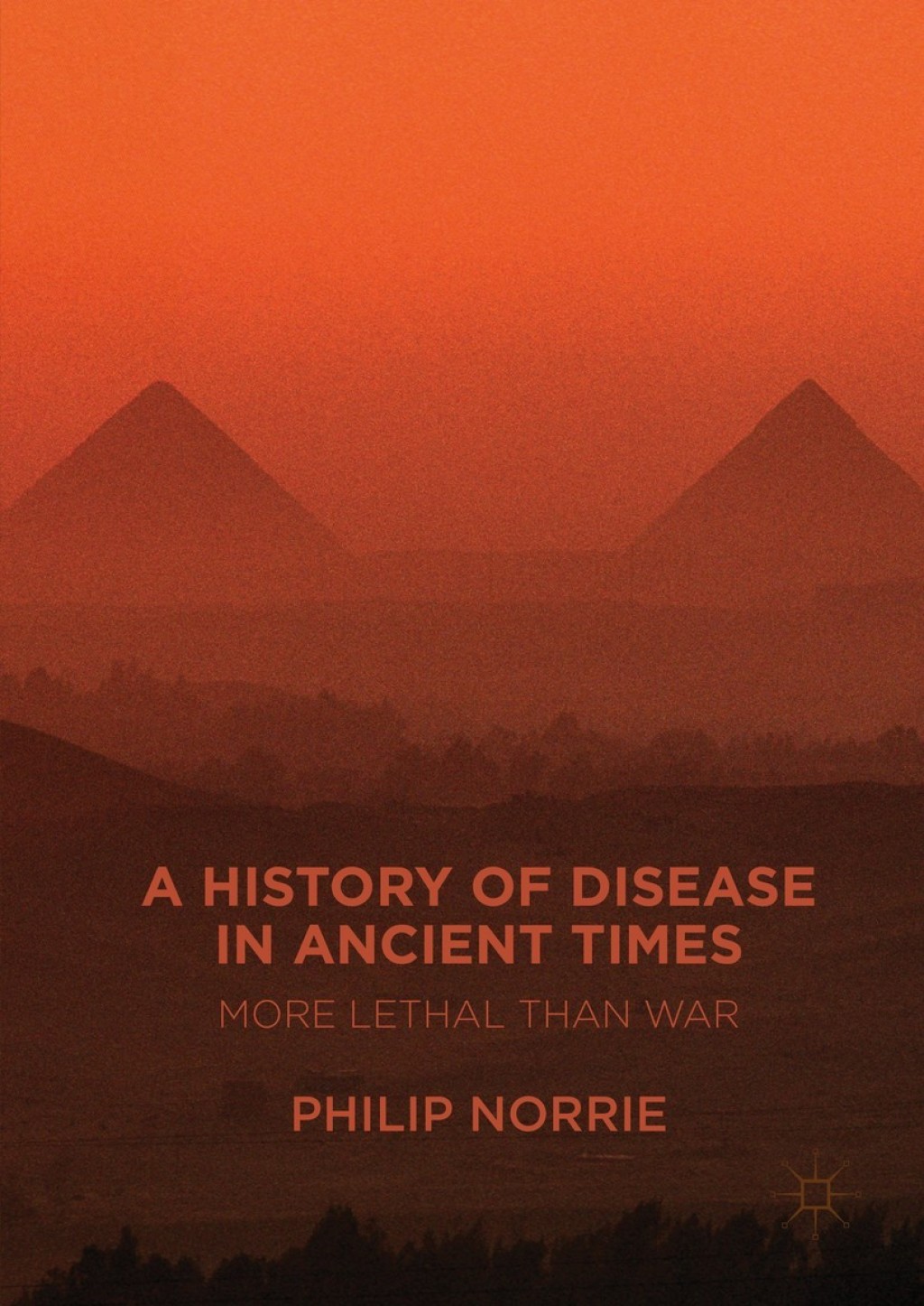 A History of Disease in Ancient Times More Lethal than War