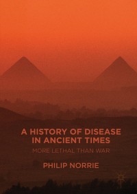 Cover image: A History of Disease in Ancient Times 9783319289366