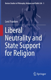 Imagen de portada: Liberal Neutrality and State Support for Religion 9783319289427