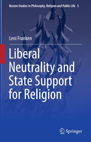 Cover image: Liberal Neutrality and State Support for Religion 9783319289427