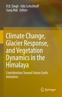 Titelbild: Climate Change, Glacier Response, and Vegetation Dynamics in the Himalaya 9783319289755