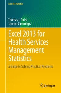 Cover image: Excel 2013 for Health Services Management Statistics 9783319289847