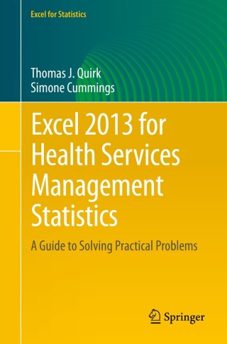 Cover image: Excel 2013 for Health Services Management Statistics 9783319289847