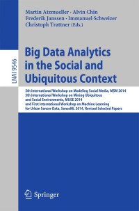 Cover image: Big Data Analytics in the Social and Ubiquitous Context 9783319290089