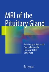 Cover image: MRI of the Pituitary Gland 9783319290416