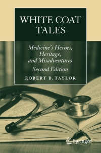Cover image: White Coat Tales 2nd edition 9783319290539