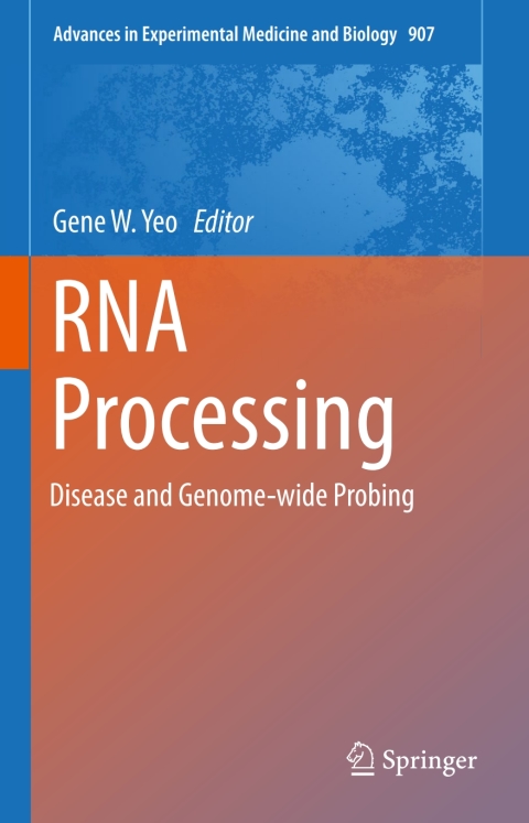 RNA Processing: Disease and Genome-wide Probing - FULL INSTANT DOWNLOAD | PDF DOCX EPUB