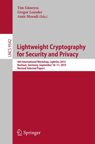 Cover image: Lightweight Cryptography for Security and Privacy 9783319290775