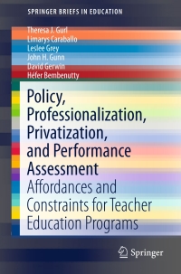 表紙画像: Policy, Professionalization, Privatization, and Performance Assessment 9783319291444