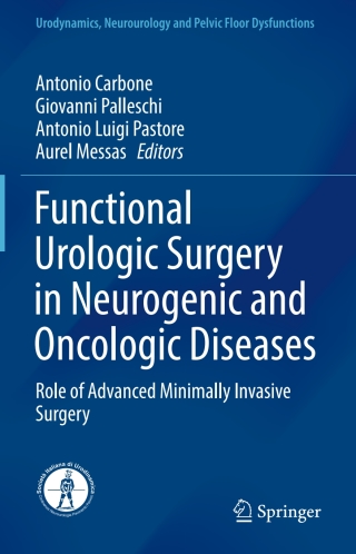 Titelbild: Functional Urologic Surgery in Neurogenic and Oncologic Diseases 9783319291895