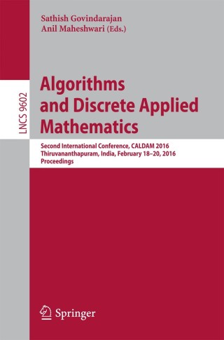 Cover image: Algorithms and Discrete Applied Mathematics 9783319292205