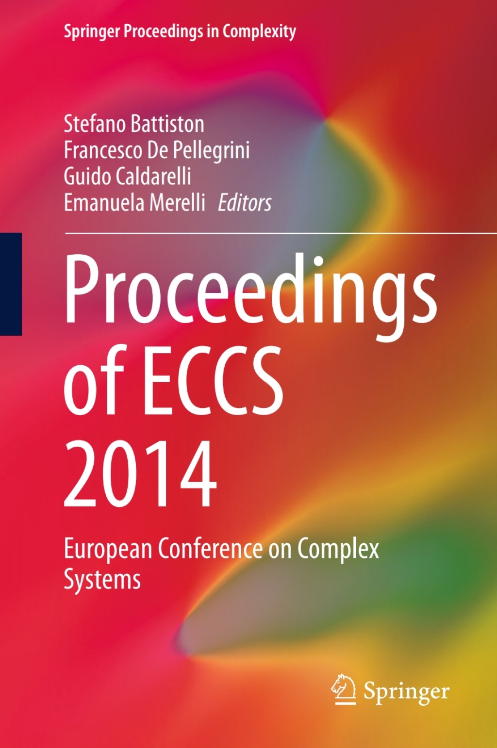 Proceedings of ECCS 2014 European Conference on Complex Systems