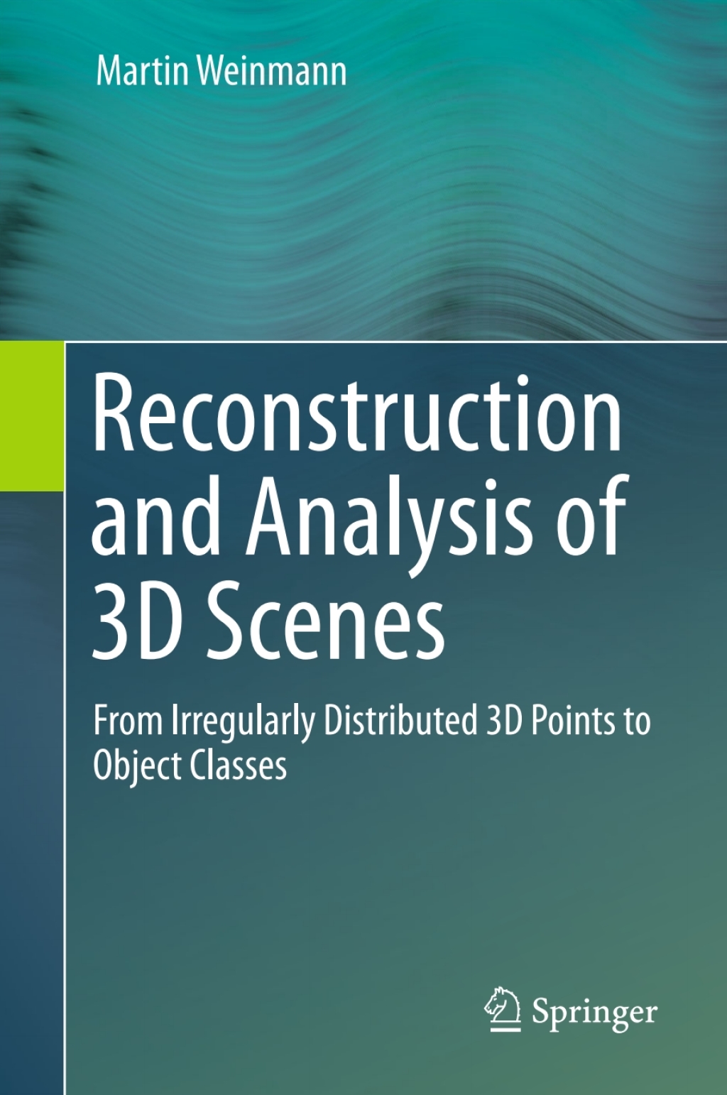 Reconstruction and Analysis of 3D Scenes From Irregularly Distributed 3D Points to Object Classes