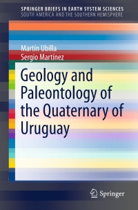Imagen de portada: Geology and Paleontology of the Quaternary of Uruguay 9783319293011