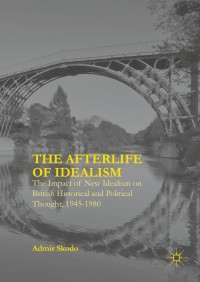Cover image: The Afterlife of Idealism 9783319293844