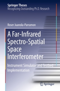 Immagine di copertina: A Far-Infrared Spectro-Spatial Space Interferometer 9783319293998
