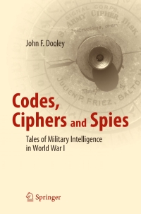 Cover image: Codes, Ciphers and Spies 9783319294148