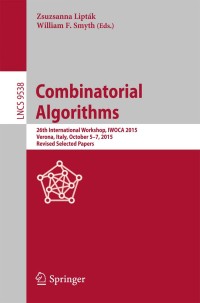 Cover image: Combinatorial Algorithms 9783319295152