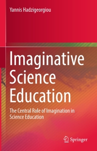 Cover image: Imaginative Science Education 9783319295244