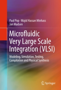 Cover image: Microfluidic Very Large Scale Integration (VLSI) 9783319295978