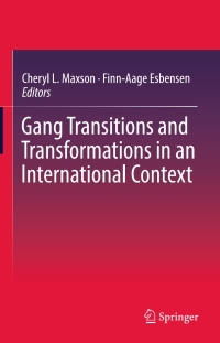 Titelbild: Gang Transitions and Transformations in an International Context 9783319296005