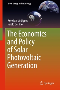 Cover image: The Economics and Policy of Solar Photovoltaic Generation 9783319296517