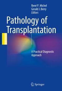 Cover image: Pathology of Transplantation 9783319296814