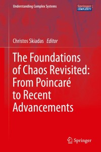 Imagen de portada: The Foundations of Chaos Revisited: From Poincaré to Recent Advancements 9783319296999
