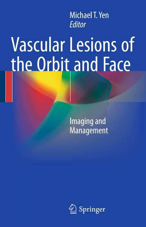 Vascular Lesions of the Orbit and Face: Imaging and Management - FULL INSTANT DOWNLOAD | PDF DOCX EPUB