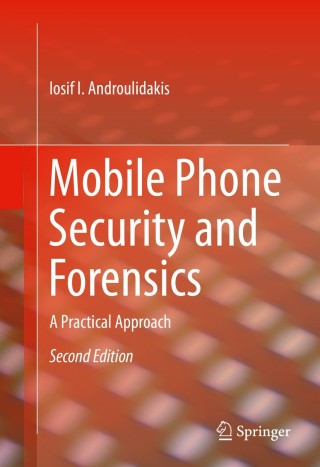 Immagine di copertina: Mobile Phone Security and Forensics 2nd edition 9783319297415