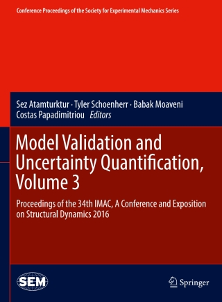 Cover image: Model Validation and Uncertainty Quantification, Volume 3 9783319297538