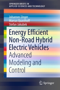 Omslagafbeelding: Energy Efficient Non-Road Hybrid Electric Vehicles 9783319297958