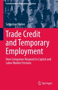 Cover image: Trade Credit and Temporary Employment 9783319298498
