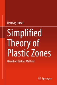 صورة الغلاف: Simplified Theory of Plastic Zones 9783319298733