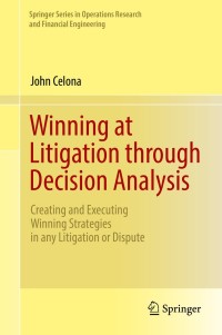 Imagen de portada: Winning at Litigation through Decision Analysis 9783319300382